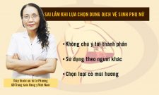 Sai lầm của chị em khi sử dụng dung dịch vệ sinh phụ nữ – Cần loại bỏ ngay