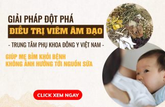 Mẹ bỉm chữa viêm âm đạo với Phụ Khang Tán