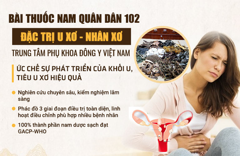 Bài thuốc u xơ - nhân xơ Quân Dân 102 có nhiều ưu điểm nổi trội