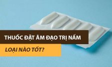 Top 10 Thuốc Đặt Âm Đạo Trị Nấm Được Tin Dùng Nhiều Nhất Hiện Nay