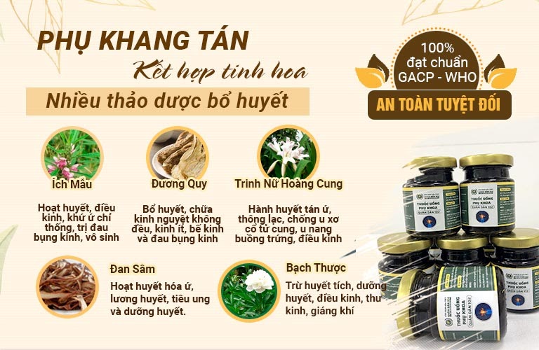 Phụ Khang Tán kết hợp nhiều thảo dược bổ huyết, cải thiện chức năng cơ quan sinh sản